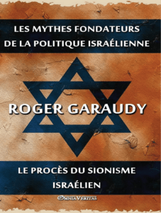 Les mythes fondateurs d’Israël ou le sionisme génocidaire